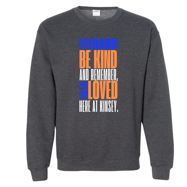 You are Loved Here at Kinsey Charcoal Gray Gildan Sweatshirt