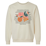 IN THE SUNSHINE AND IN THE RAIN CREAM SWEATSHIRT